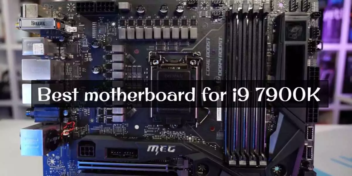 Best-motherboard-for-i9-7900K