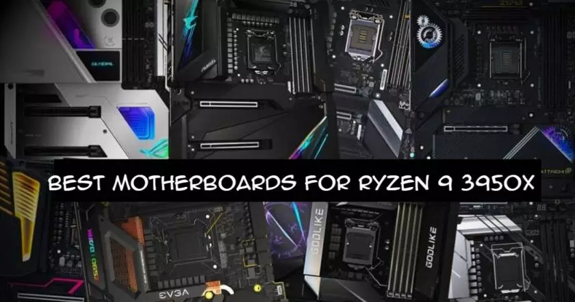 Best Motherboards For Ryzen 9 3950X (1)