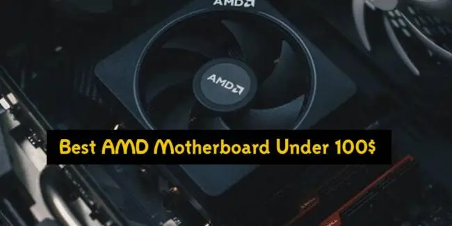 Top-10-Best-AMD-Motherboard-Under-100-In-2021-Reviews-1200x600-_1_