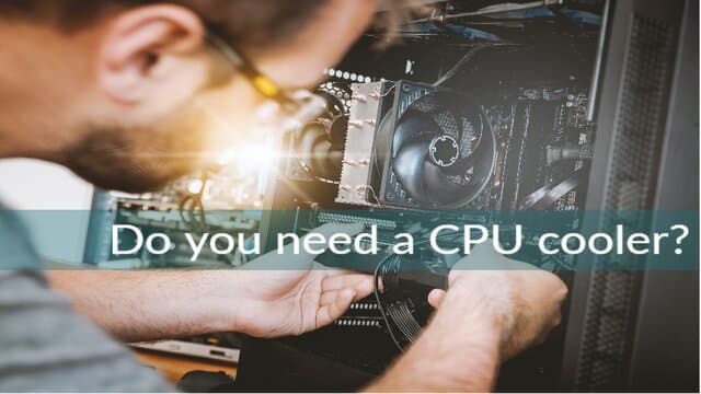 featured image do you need a cpu cooler