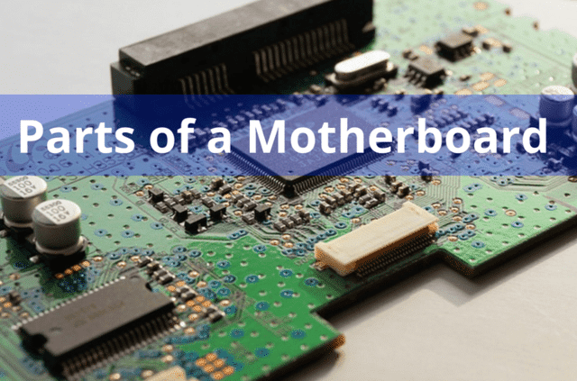 Parts of a motherboard every gamer should know about